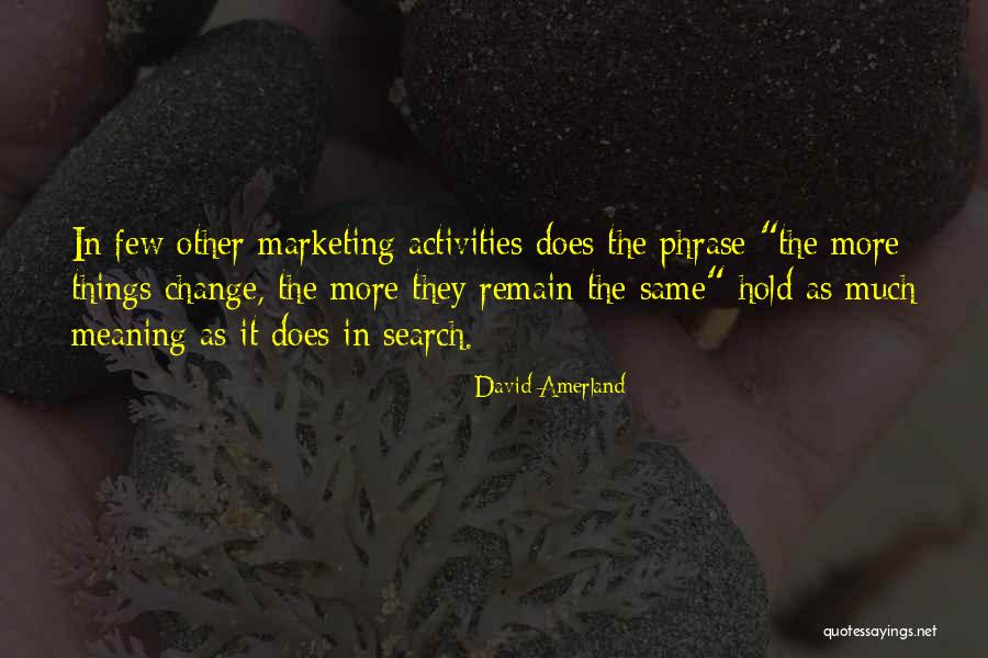 Ki Mli Kleri Ni Yeni Lemeyenlere Ne Zaman Ceza Gelecek Quotes By David Amerland Ki Mli Kleri Ni Yeni Lemeyenlere Ne Zaman Ceza Gelecek Quotes By David Amerland