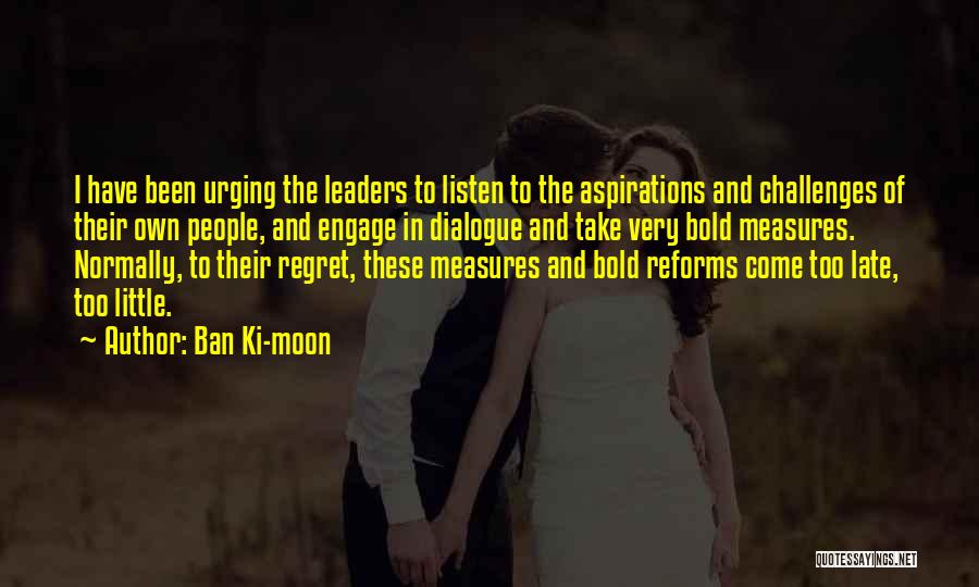 Ki Quotes By Ban Ki-moon