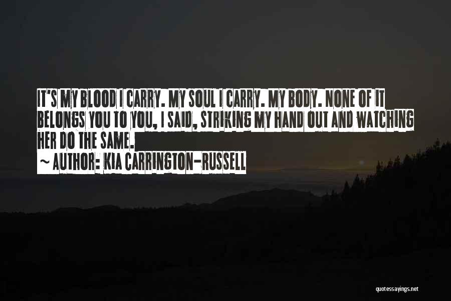 Kia Carrington-Russell Quotes 1392428