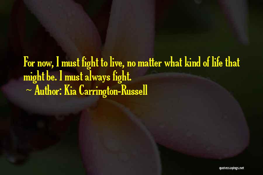 Kia Carrington-Russell Quotes 1616765
