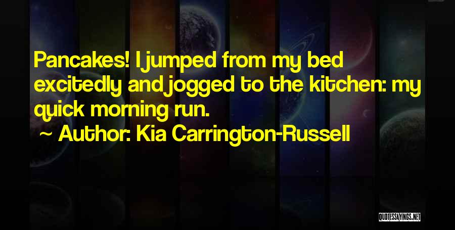 Kia Carrington-Russell Quotes 1804553