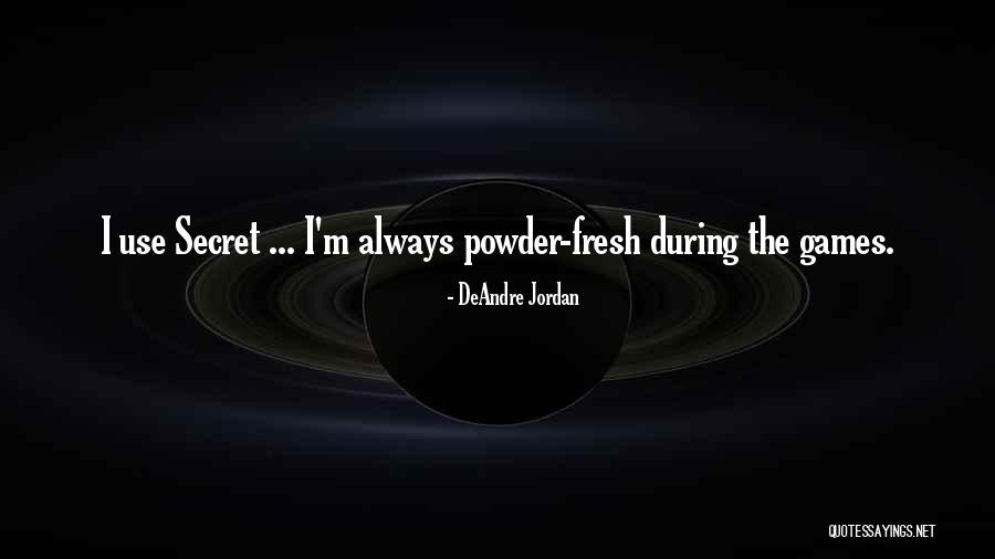 Kiakima Quotes By DeAndre Jordan Kiakima Quotes By DeAndre Jordan