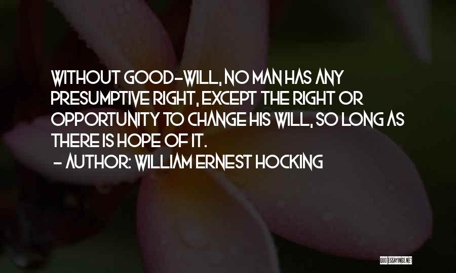 Kiambethu Quotes By William Ernest Hocking