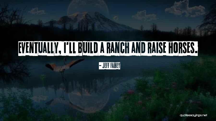 Kian Alvane Quotes By Jeff Fahey Kian Alvane Quotes By Jeff Fahey