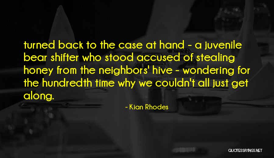 Kian Rhodes Quotes 1631289 Kian Rhodes Quotes 1631289