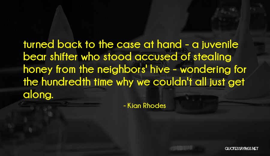 Kian Rhodes Quotes 1631289