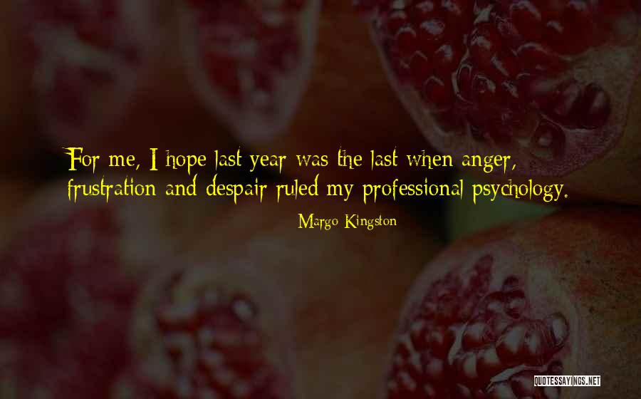 Kiana Azizian Quotes By Margo Kingston Kiana Azizian Quotes By Margo Kingston