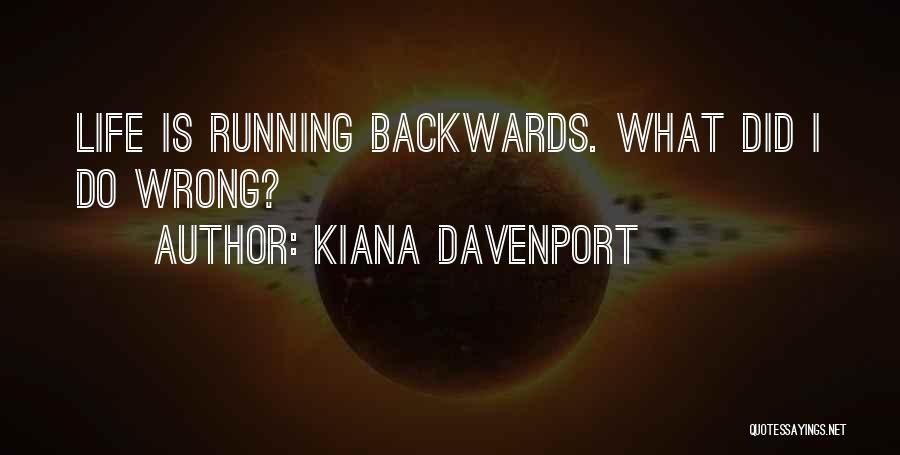 Kiana Davenport Quotes 1903793