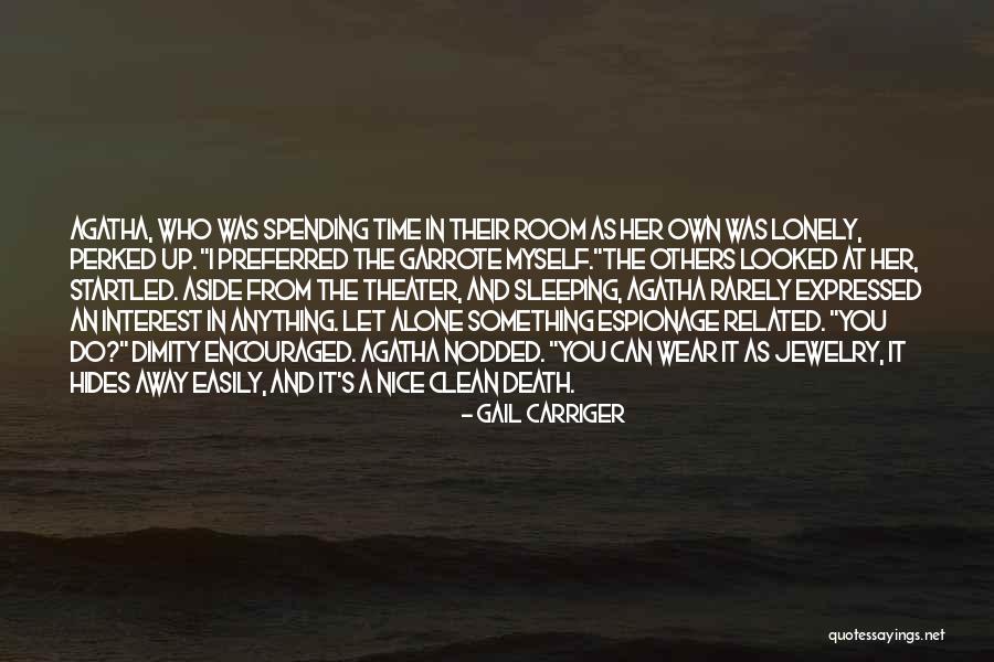 Kianna Parker Quotes By Gail Carriger Kianna Parker Quotes By Gail Carriger