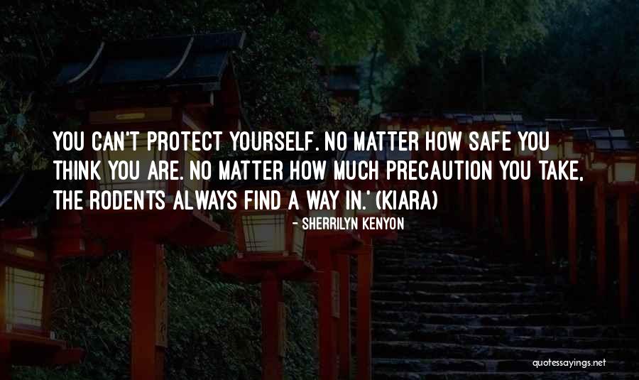 Kiara Quotes By Sherrilyn Kenyon Kiara Quotes By Sherrilyn Kenyon