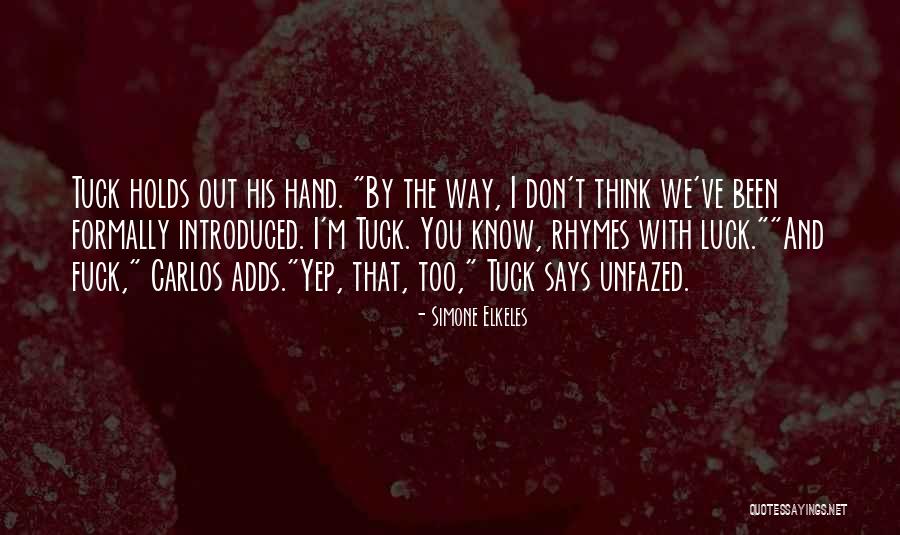 Kiara Quotes By Simone Elkeles Kiara Quotes By Simone Elkeles