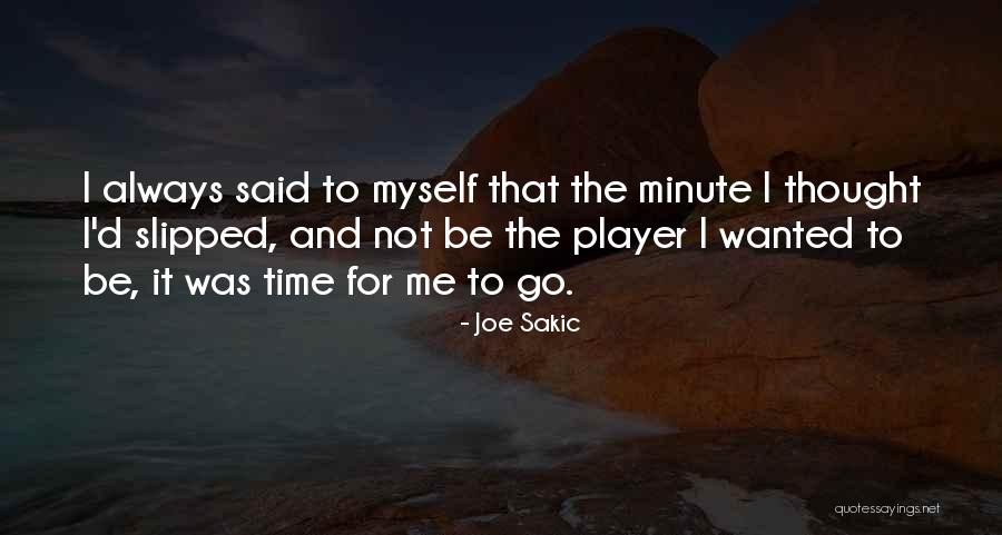 Kiawah Island Quotes By Joe Sakic Kiawah Island Quotes By Joe Sakic