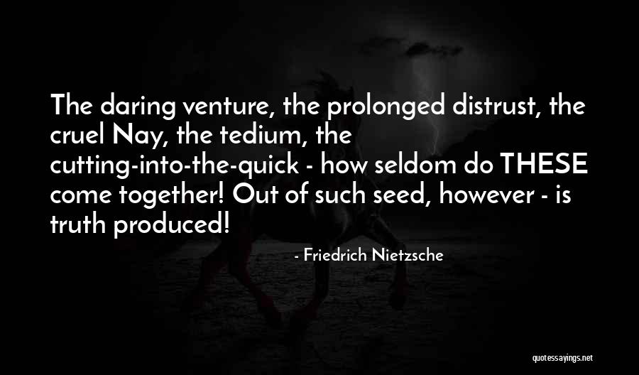 Kiba Inuzuka Quotes By Friedrich Nietzsche Kiba Inuzuka Quotes By Friedrich Nietzsche