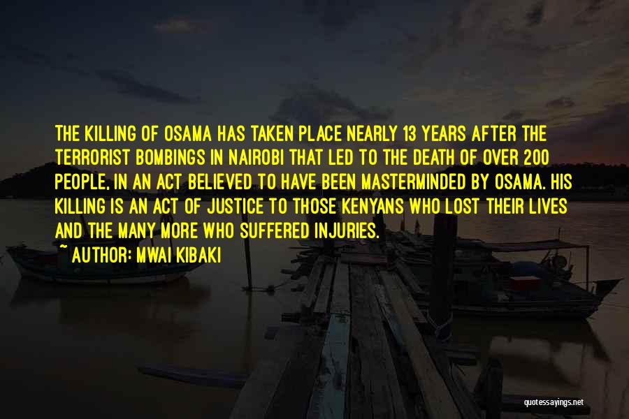 Kibaki Best Quotes By Mwai Kibaki