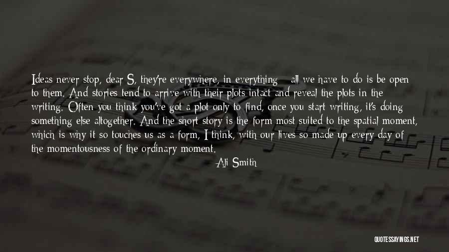 Kibarca Ge Mis Quotes By Ali Smith Kibarca Ge Mis Quotes By Ali Smith
