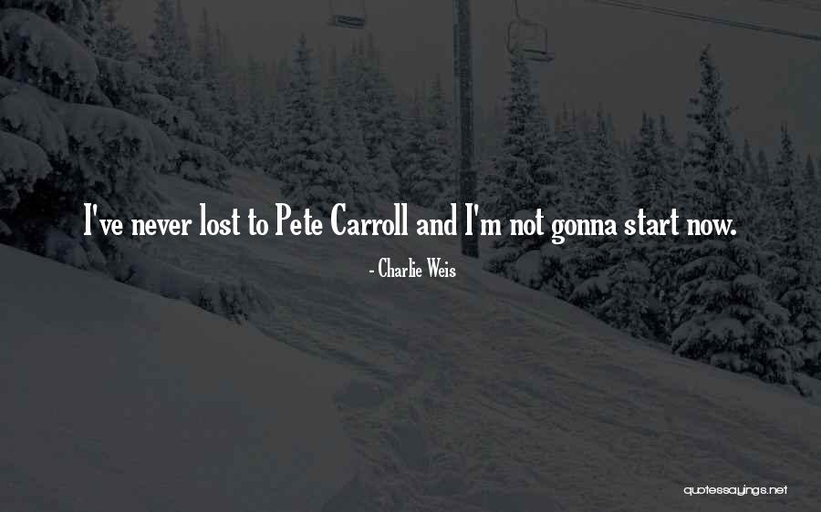 Kibarca Ge Mis Quotes By Charlie Weis Kibarca Ge Mis Quotes By Charlie Weis
