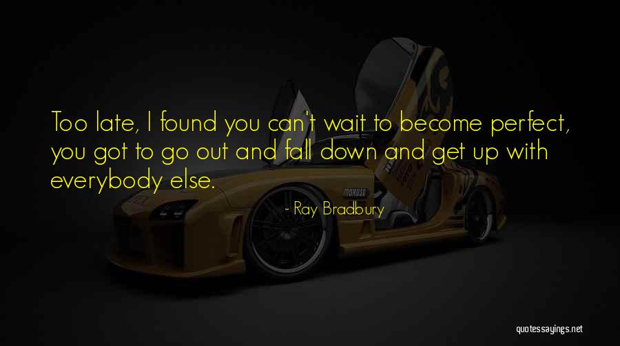 Kibarca Ge Mis Quotes By Ray Bradbury Kibarca Ge Mis Quotes By Ray Bradbury