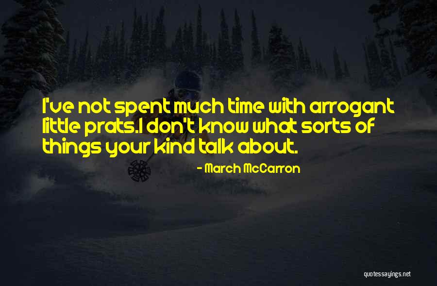 Kibet Sa Quotes By March McCarron Kibet Sa Quotes By March McCarron