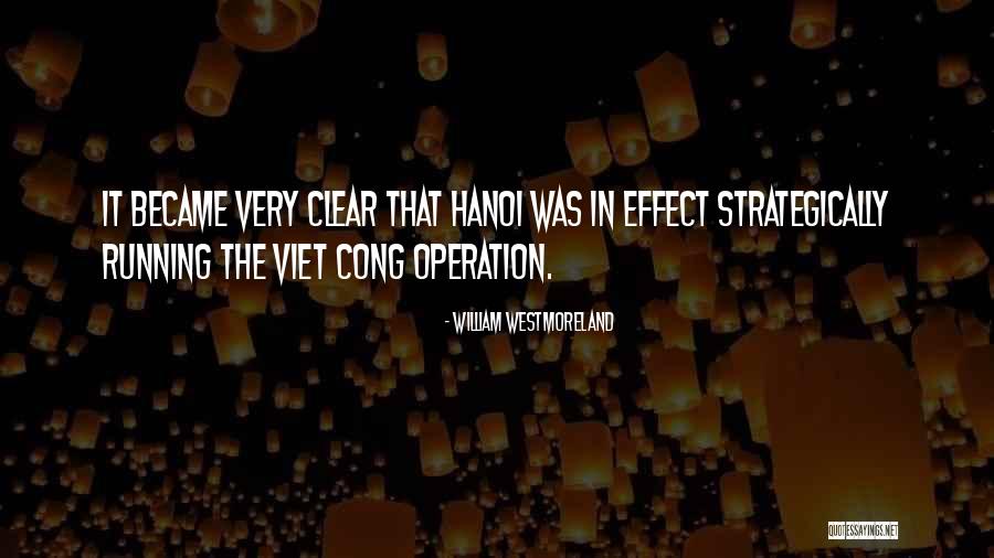 Kibir La Quotes By William Westmoreland Kibir La Quotes By William Westmoreland