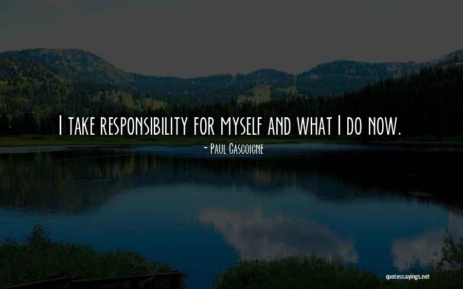Kibreab Quotes By Paul Gascoigne Kibreab Quotes By Paul Gascoigne