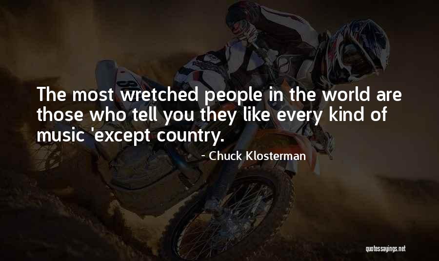 Kibritci Quotes By Chuck Klosterman Kibritci Quotes By Chuck Klosterman