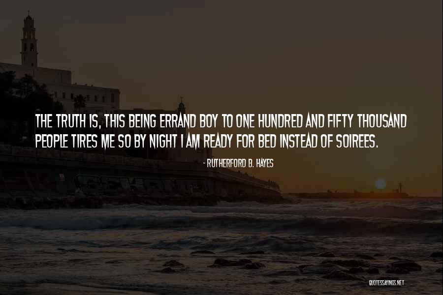 Kibrom Endirias Quotes By Rutherford B. Hayes Kibrom Endirias Quotes By Rutherford B. Hayes