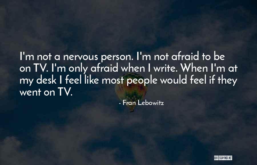 Kichler Quotes By Fran Lebowitz Kichler Quotes By Fran Lebowitz