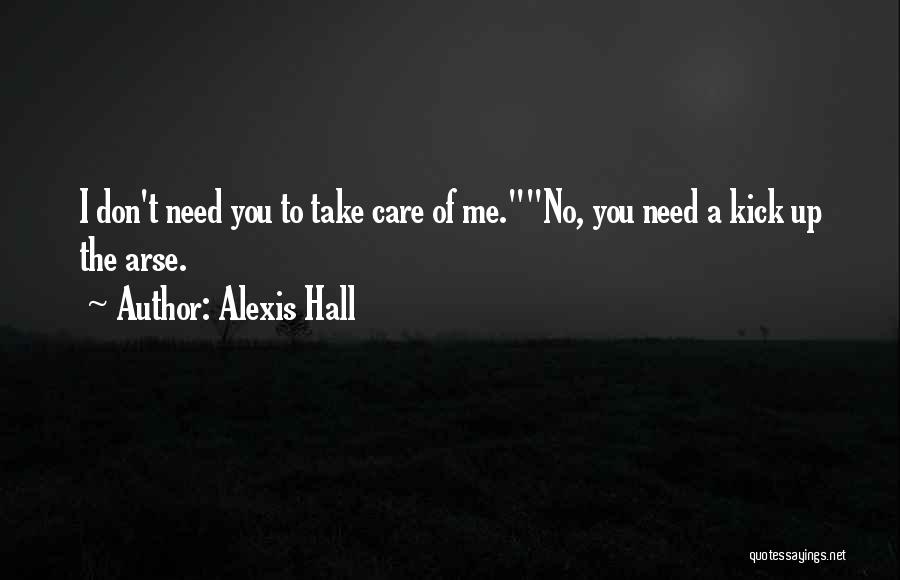 Kick Arse 2 Quotes By Alexis Hall