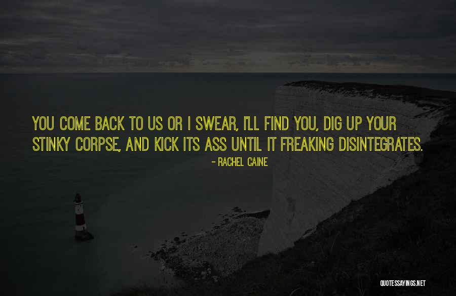 Kick Back Quotes By Rachel Caine Kick Back Quotes By Rachel Caine