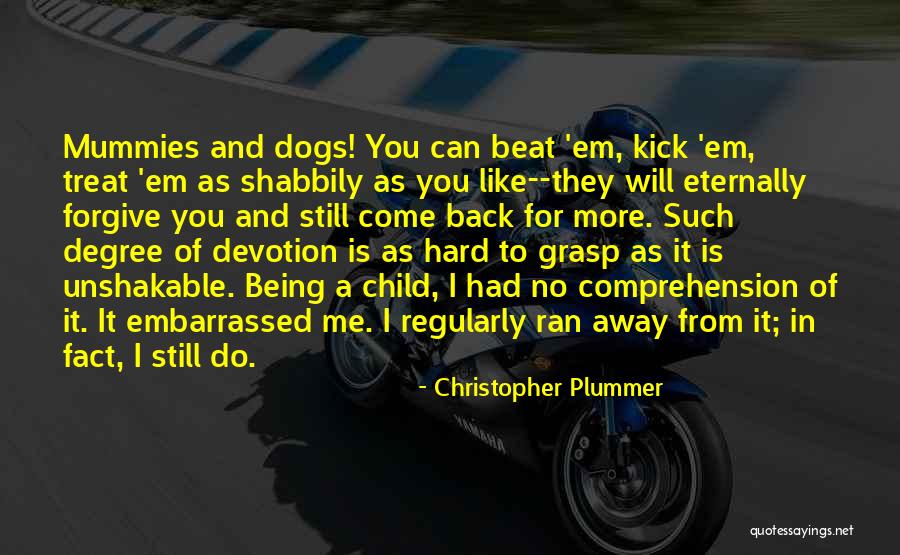 Kick Em Quotes By Christopher Plummer Kick Em Quotes By Christopher Plummer