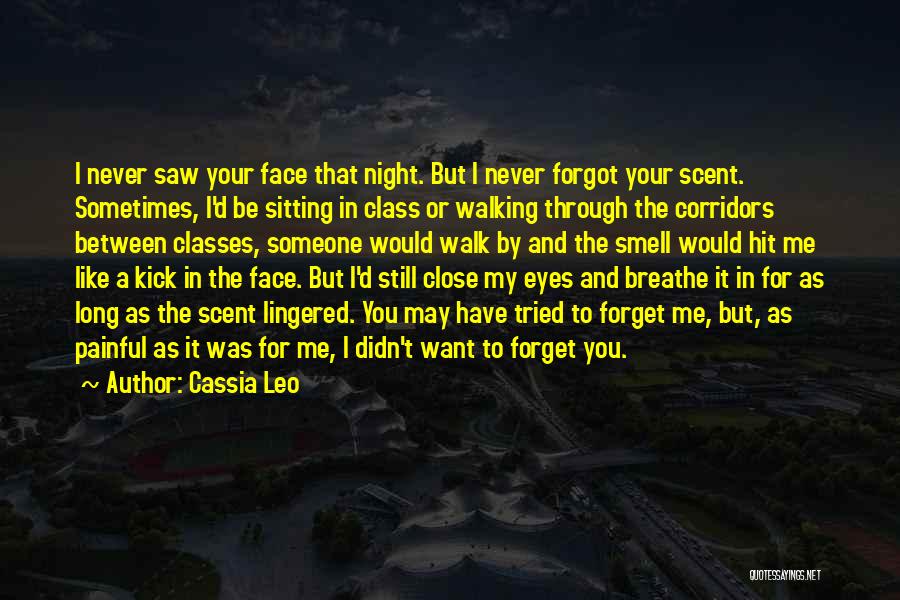 Kick In The Face Quotes By Cassia Leo