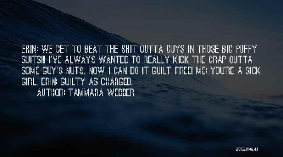 Kick Nuts Quotes By Tammara Webber