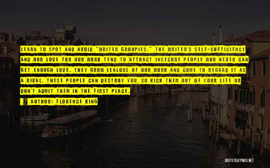 Kick Out Of Life Quotes By Florence King