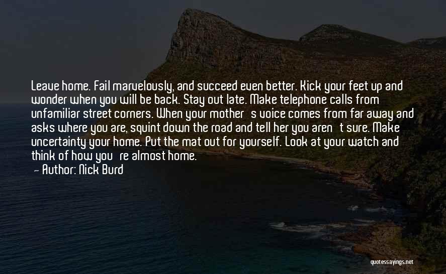 Kick Out Of Life Quotes By Nick Burd