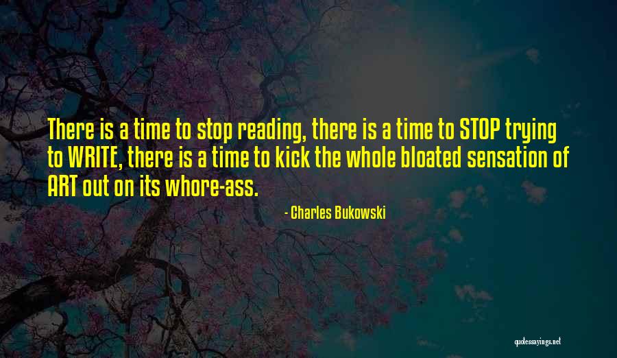 Kick Out Quotes By Charles Bukowski Kick Out Quotes By Charles Bukowski