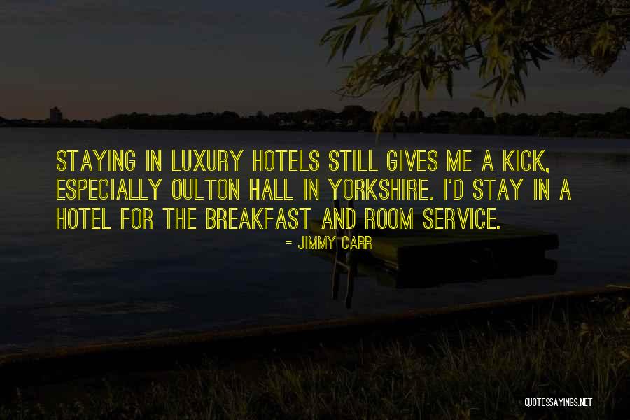 Kick Quotes By Jimmy Carr Kick Quotes By Jimmy Carr