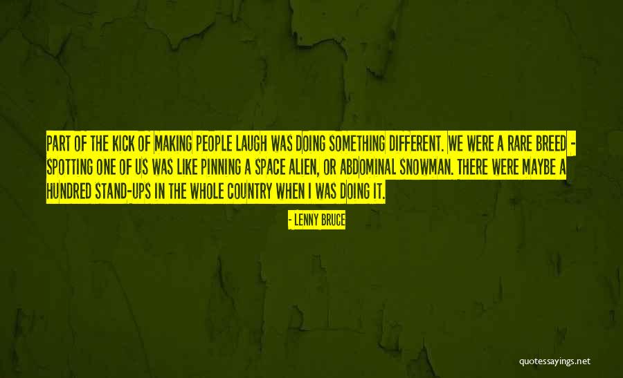 Kick Quotes By Lenny Bruce Kick Quotes By Lenny Bruce