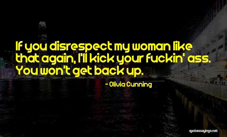 Kick Quotes By Olivia Cunning Kick Quotes By Olivia Cunning