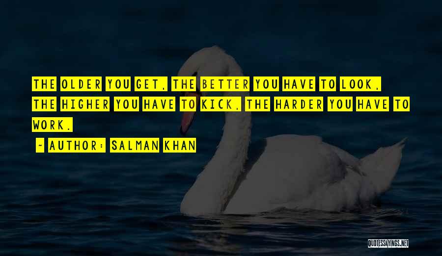 Kick Salman Quotes By Salman Khan