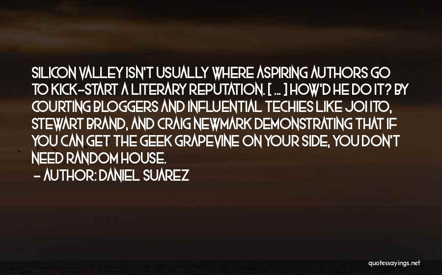 Kick Start Quotes By Daniel Suarez