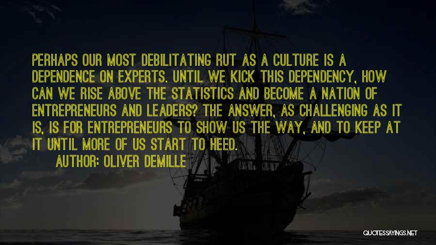 Kick Start Quotes By Oliver DeMille