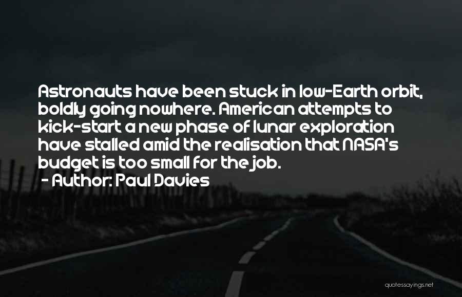 Kick Start Quotes By Paul Davies