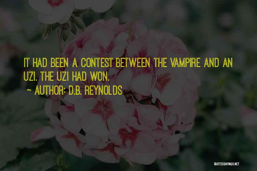 Kickass Quotes By D.B. Reynolds