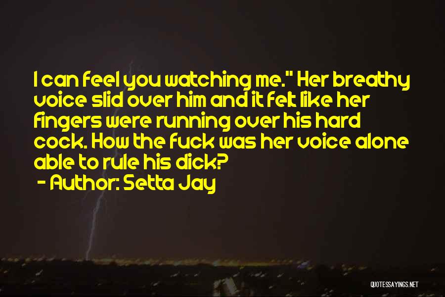 Kickass Quotes By Setta Jay