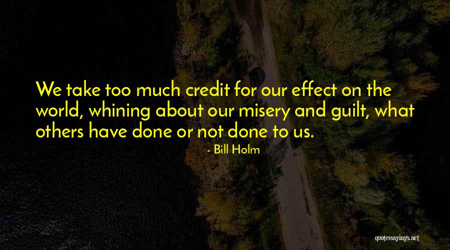 Kicker5525 Quotes By Bill Holm Kicker5525 Quotes By Bill Holm
