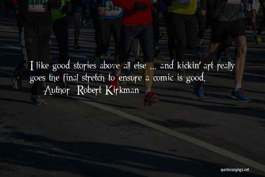 Kickin Quotes By Robert Kirkman