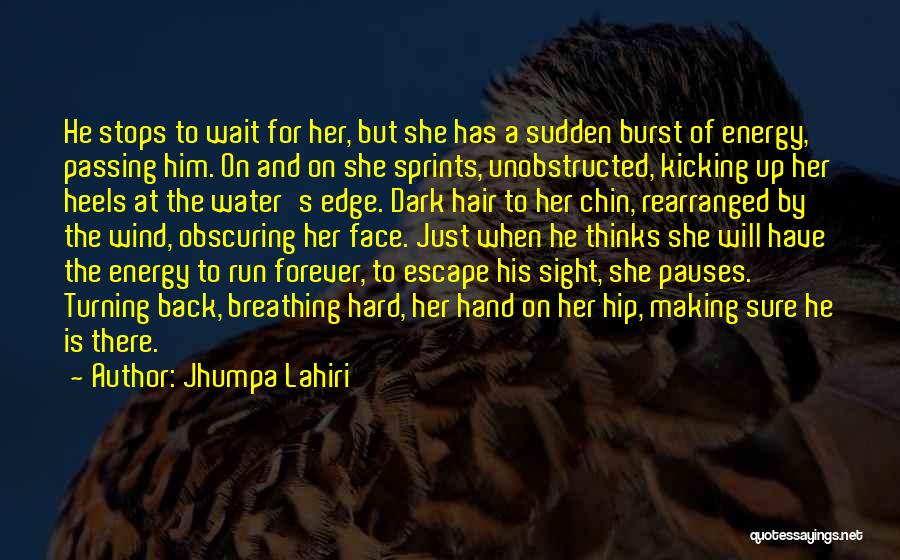 Kicking Back Quotes By Jhumpa Lahiri