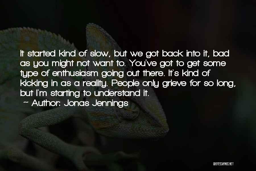 Kicking Back Quotes By Jonas Jennings