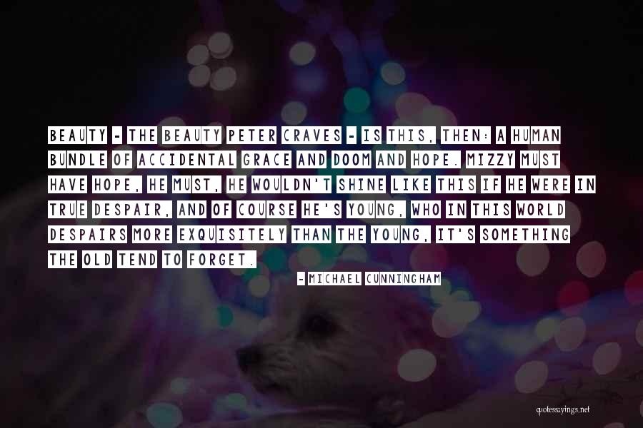 Kicking Bad Habits Quotes By Michael Cunningham Kicking Bad Habits Quotes By Michael Cunningham