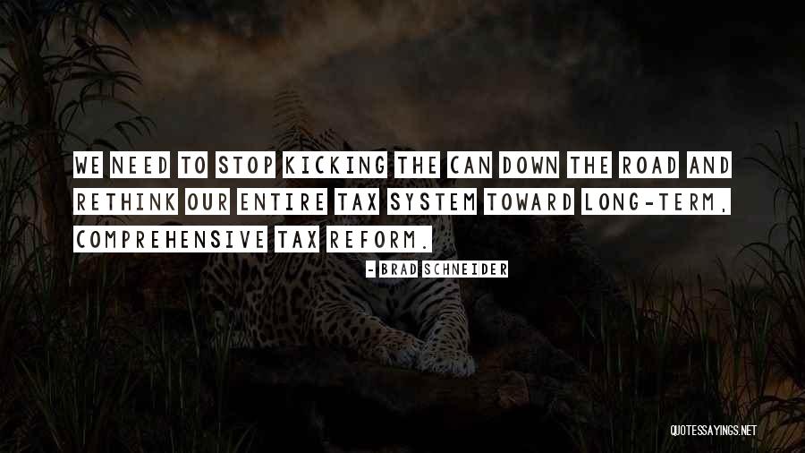 Kicking Me Down Quotes By Brad Schneider Kicking Me Down Quotes By Brad Schneider